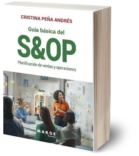 GUÍA BÁSICA DEL S&OP | 9788410238985 | PEÑA ANDRÉS, CRISTINA