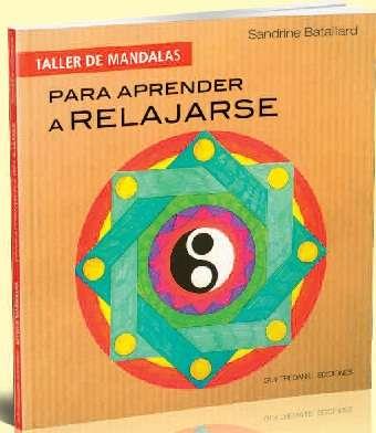 TALLER DE MANDALAS. PARA APRENDER A RELAJARSE | 9782813203281