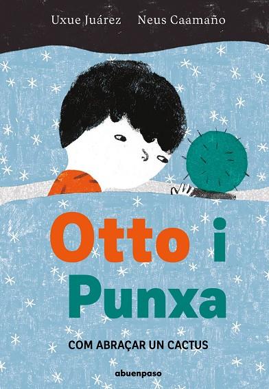 OTTO I PUNXA | 9788410016217 | CAAMAÑO, NEUS / JUAREZ, UXUE