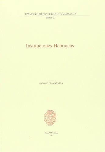 INSTITUCIONES HEBRAICAS | 9788472996410 | LLAMAS VELA, ANTONIO
