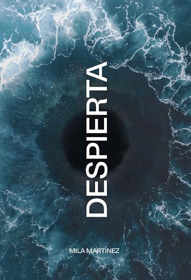 DESPIERTA | 9788418501616 | MARTINEZ, MILA