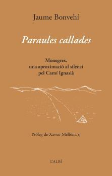 PARAULES CALLADES | 9788415269885 | BONVEHÍ, JAUME