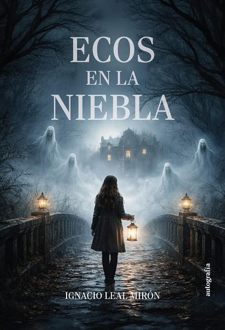 ECOS EN LA NIEBLA | 9791388319334 | LEAL MIRON, IGNACIO