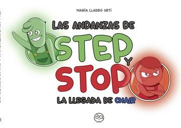 ANDANZAS DE STEP Y STOP, LAS. LA LLEGADA DE CHAIR | 9788419076571 | LLADRÓ ORTÍ, MARÍA
