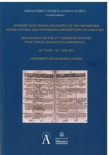 SYSTEMIC FUNCTIONAL LINGUISTICS AT THE CROSSROADS: INTERCULTURAL AND CONTRASTIVE DESCRIPTIONS OF LANGUAGE | 9788413110271