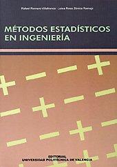 MÉTODOS ESTADÍSTICOS EN INGENIERÍA | 9788497057271 | ROMERO VILLAFRANCA, RAFAEL / ZÚNICA RAMAJO, LUISA ROSA