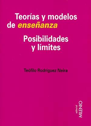 TEORÍAS Y MODELOS DE ENSEÑANZA. | 9788489790438 | RODRÍGUEZ NEIRA, TEÓFILO