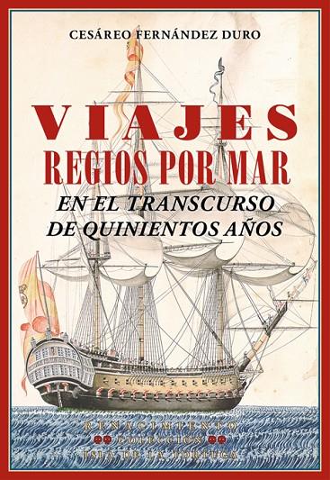 VIAJES REGIOS POR MAR | 9788484727750 | FERNANDEZ DURO, CESAREO