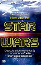 MÁS ALLÁ DE STAR WARS | 9788494879920 | SABADELL, MIGUEL ÁNGEL