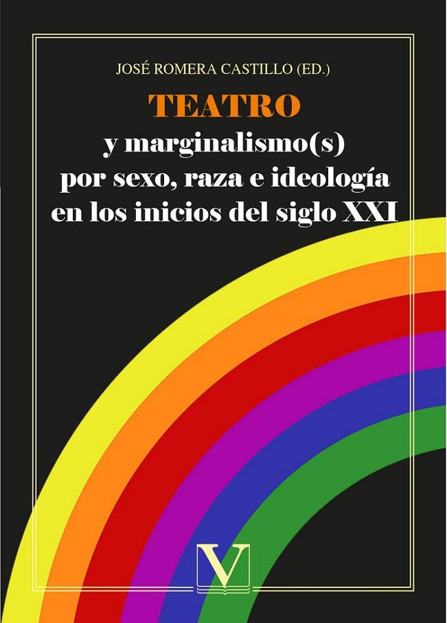 TEATRO Y MARGINALISMOS | 9788490745861 | ROMERA CASTILLO, JOSÉ