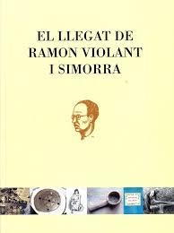 LLEGAT DE RAMON VIOLANT I SIMORRA, EL | 9788495194749