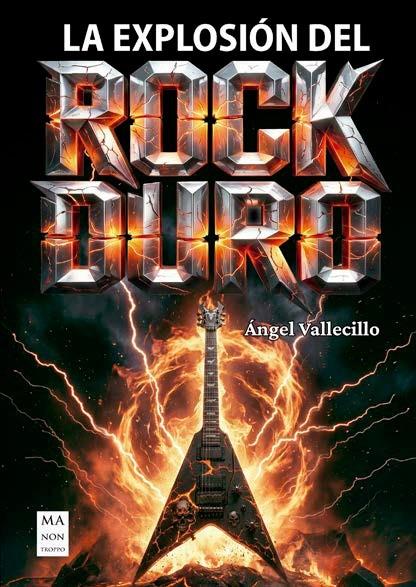 EXPLOSIÓN DEL ROCK DURO, LA | 9788410459335 | VALLECILLO, ÁNGEL