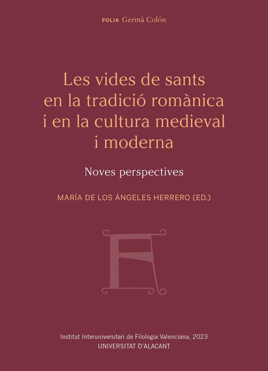 VIDES DE SANTS EN LA TRADICIÓ ROMÀNICA I EN LA CULTURA MEDIEVAL I MODERNA, LES | 9788413022031