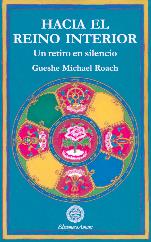 HACIA EL REINO INTERIOR | 9788495094117 | GUESHE MICHAEL ROACH