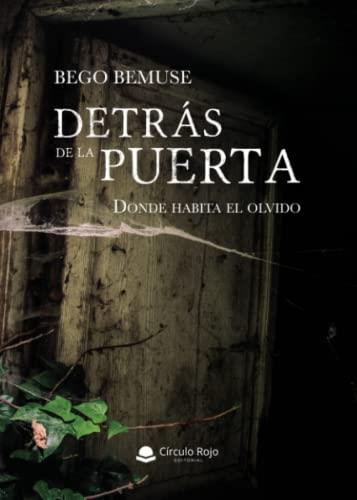 DETRÁS DE LA PUERTA | 9788413501970 | BEMUSE, BEGO