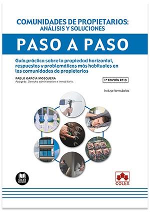 COMUNIDADES DE PROPIETARIOS : ANALISIS Y SOLUCIONES. PASO A PASO | 9788417618612 | GARCIA MOSQUERA, PABLO