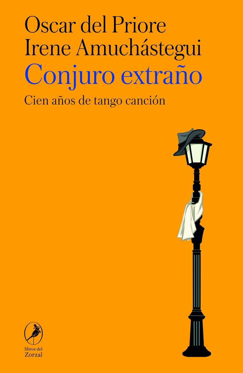 CONJURO EXTRAÑO | 9788412967838 | AMUCHASTEGUI, IRENE / DEL PRIORE, OSCAR