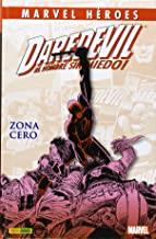 MARVEL HEROES 50 : DAREDEVIL, EL HOMBRE SIN MIEDO : ZONA CERO | 9788490245750 | NOCENTI, ANN