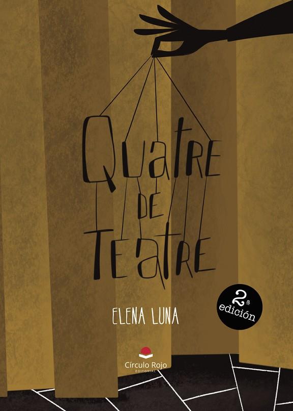 QUATRE DE TEATRE | 9791370084943 | LUNA, ELENA