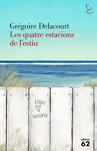 QUATRE ESTACIONS DE L'ESTIU, LES | 9788429774801 | DELACOURT, GRÉGOIRE