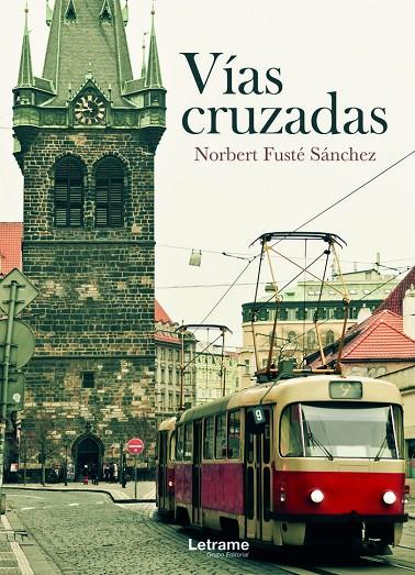 VÍAS CRUZADAS | 9788411141277 | FUSTÉ SÁNCHEZ, NORBERT