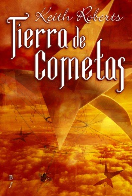 TIERRA DE COMETAS | 9788496173514 | ROBERTS, KEITH