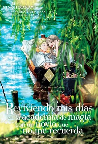 REVIVIENDO MIS DIAS EN LA ACADEMIA 05 | 9791388055515 | SHIRAKAWA, GIN / MUTSUHANA, EIKO