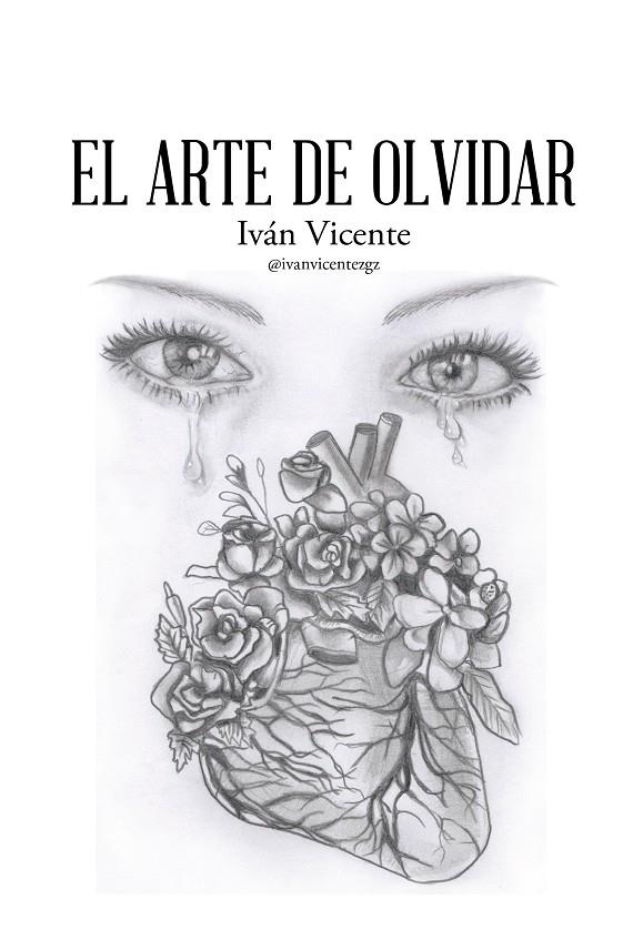 ARTE DE OLVIDAR, EL | 9788491122159 | VICENTE, IVÁN