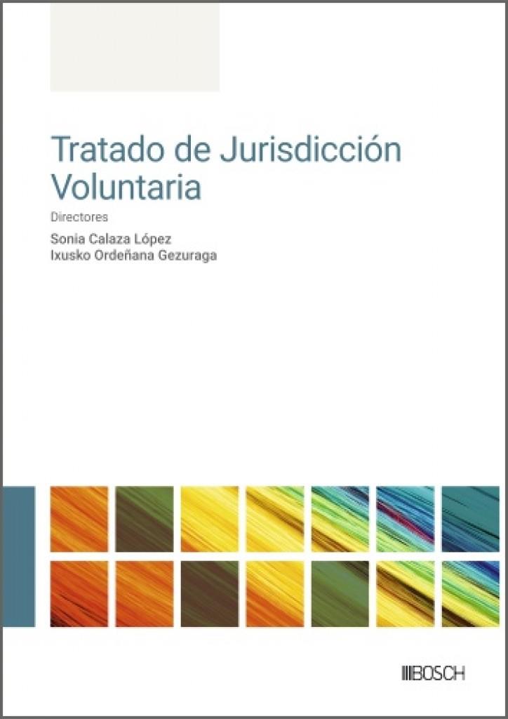 TRATADO DE JURISDICCIÓN VOLUNTARIA | 9788490908525