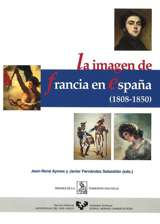 IMAGEN DE FRANCIA EN ESPAÑA (1808-1850), LA | 9788475859248