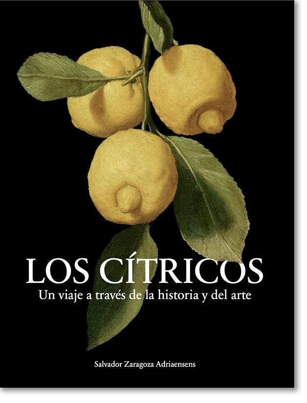 CÍTRICOS, LOS | 9788418934964 | ZARAGOZA, SALVADOR