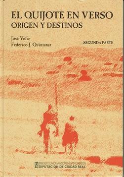 QUIJOTE EN VERSO 2 PARTE ORIGEN Y DESTINOS | 9788477892120 | VELIZ