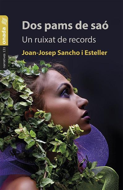 DOS PAMS DE SAÓ. UN RUIXAT DE RECORDS | 9791388216268 | SANCHO I ESTELLER, JOAN JOSEP