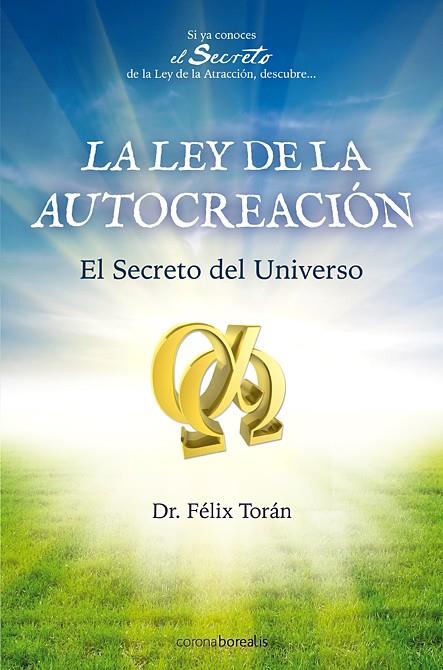 LEY DE LA AUTOCREACIÓN | 9788492635313 | TORÁN, FELIX