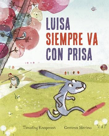 LUISA SIEMPRE VA CON PRISA | 9788491452508 | KANAPMAN, TIMOTHY