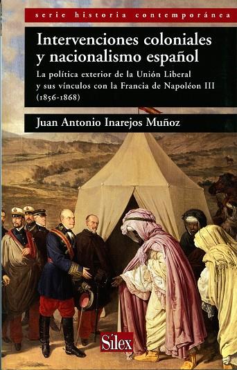 INTERVENCIONES COLONIALES Y NACIONALISMO ESPAÑOL | 9788477372462 | INAREJOS MUNOZ, JUAN ANTONIO