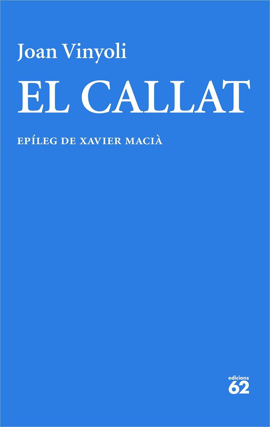 CALLAT, EL | 9788429782714 | VINYOLI PLADEVALL, JOAN