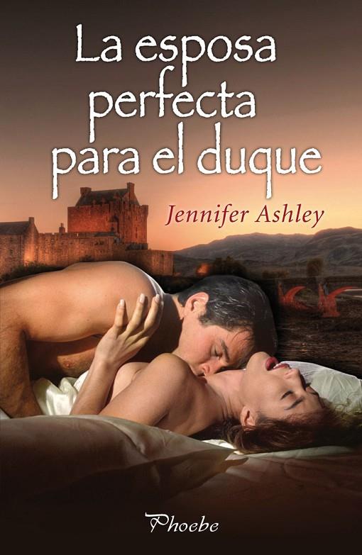 ESPOSA PERFECTA PARA EL DUQUE, LA | 9788415433200 | ASHLEY, JENNIFER