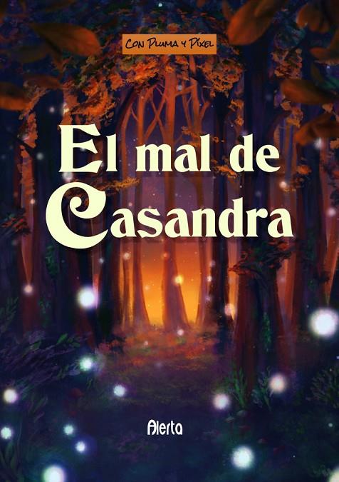 MAL DE CASANDRA, EL | 9788412160130 | ALERTA