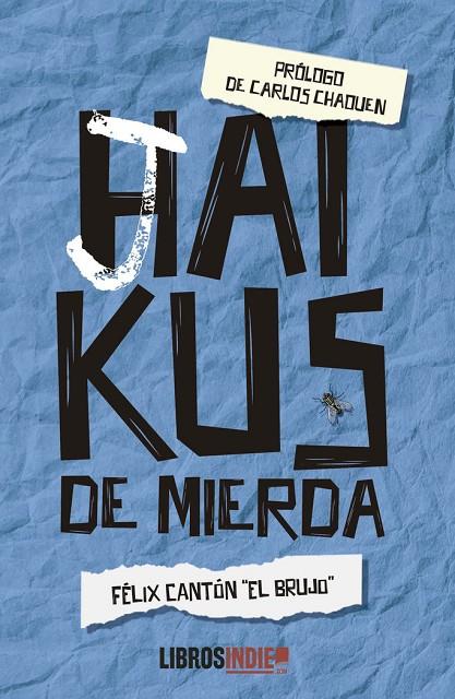 HAIKUS DE MIERDA | 9788419022592 | CANTON, FELIZ