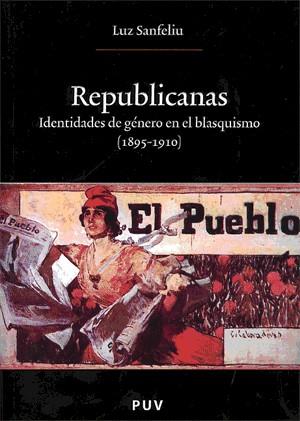 REPUBLICANAS | 9788437062372 | SANFELIU, LUZ