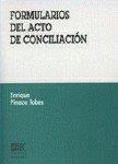 FORMULARIOS DEL ACTO DE CONCILIACION. 3ª EDICION | 9788484440680 | PINAZO TOBES, ENRIQUE