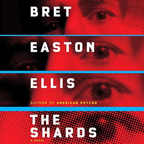 SHARDS, THE | 9780593469163 | ELLIS, BRET EASTON