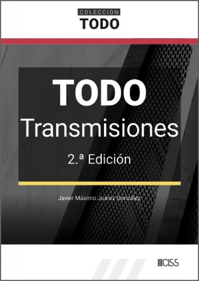 TODO TRANSMISIONES (2 EDICIÓN) | 9788499549378 | JUAREZ GONZALEZ, JAVIER MAXIMO