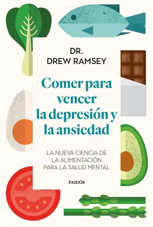 COMER PARA VENCER LA DEPRESIÓN Y LA ANSIEDAD | 9788449339486 | RAMSEY, DREW