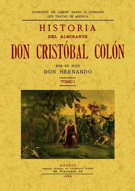 HISTORIA DEL ALMIRANTE DON CRISTÓBAL COLÓN (2 TOMOS) | 9788497612616 | COLÓN, HERNANDO