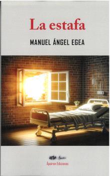 ESTAFA, LA | 9788412856880 | EGEA MARTÍNEZ, MANUEL ÁNGEL