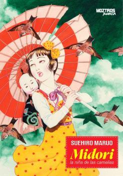 MIDORI : LA NIÑA DE LAS CAMELIAS | 9791387953805 | MARUO, SUEHIRO