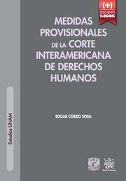 MEDIDAS PROVISIONALES DE LA CORTE INTERAMERICANA DE DERECHOS HUMANOS | 9788490539743 | CORZO SOSA, EDGAR