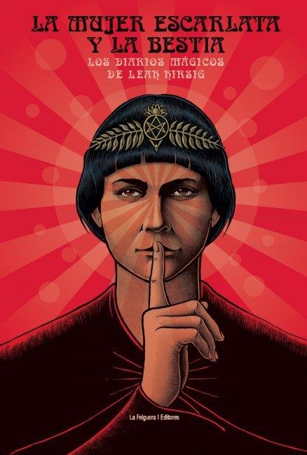 MUJER ESCARLATA Y LA BESTIA, LA | 9788494830549 | HIRSIG, LEAH
